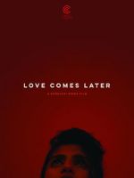 Watch Love Comes Later (Short 2015) Vidbull