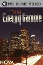 Watch Nova The Big Energy Gamble Vidbull