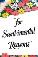 Watch For Scent-imental Reasons (Short 1949) Vidbull