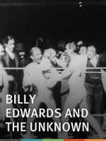 Watch Billy Edwards and the Unknown Vidbull