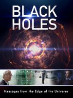 Watch Black Holes: Messages from the Edge of the Universe Vidbull