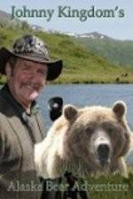 Watch Johnny Kingdom And The Bears Of Alaska Vidbull