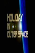 Watch National Geographic Holiday in Outer Space Vidbull