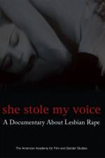 Watch She Stole My Voice: A Documentary about Lesbian Rape Vidbull