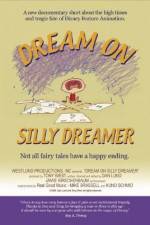 Watch Dream on Silly Dreamer Vidbull