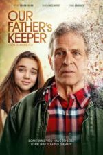 Watch Our Father\'s Keeper Vidbull