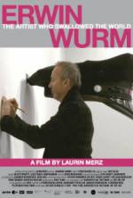 Watch Erwin Wurm - The Artist Who Swallowed the World Vidbull