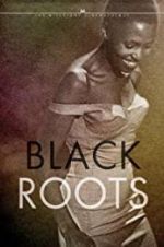 Watch Black Roots Vidbull