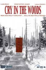 Watch Cry in the Woods Vidbull