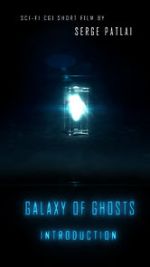 Watch Galaxy of Ghosts: Introduction Vidbull