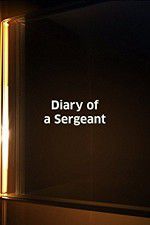 Watch Diary of a Sergeant Vidbull