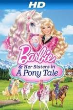 Watch Barbie & Her Sisters in a Pony Tale Vidbull