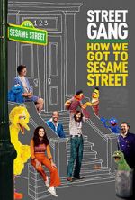 Watch Street Gang: How We Got to Sesame Street Vidbull