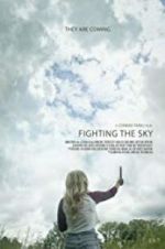 Watch Fighting the Sky Vidbull