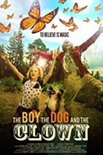 Watch The Boy, the Dog and the Clown Vidbull