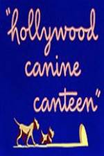 Watch Hollywood Canine Canteen Vidbull