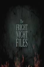 Watch The Fright Night Files Vidbull
