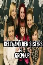 Watch Kelly and Her Sisters Grow Up Vidbull