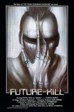 Watch Future-Kill Vidbull