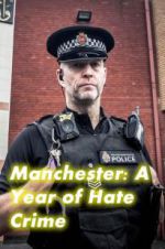 Watch Manchester: A Year of Hate Crime Vidbull