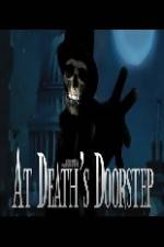 Watch At Death's Doorstep Vidbull