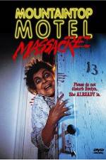 Watch Mountaintop Motel Massacre Vidbull