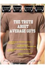 Watch The Truth About Average Guys Vidbull