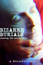 Watch Bizarre Burials Vidbull