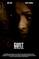 Watch Guilt Vidbull