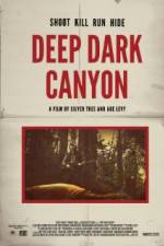 Watch Deep Dark Canyon Vidbull