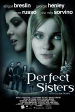 Watch Perfect Sisters Vidbull