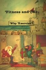 Watch Fitness and Me: Why Exercise? Vidbull