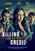 Watch Killing for Extra Credit 0123movies