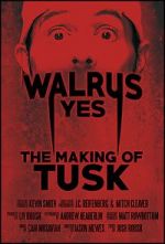 Watch Walrus Yes: The Making of Tusk Vidbull