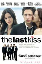 Watch The Last Kiss Vidbull