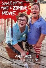 Watch Sam & Mattie Make a Zombie Movie Vidbull