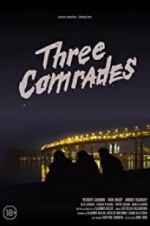 Watch Three Comrades Vidbull