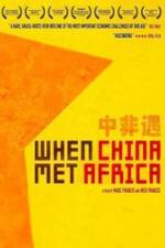 Watch When China Met Africa Vidbull