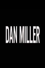Watch Dan Miller Vidbull