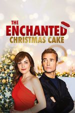 Watch The Enchanted Christmas Cake Vidbull