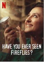 Watch Have You Ever Seen Fireflies? Vidbull