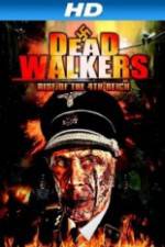 Watch Dead Walkers: Rise of the 4th Reich Vidbull