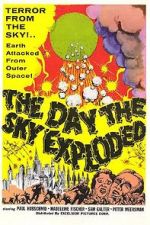 Watch The Day the Sky Exploded Vidbull