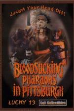 Watch Bloodsucking Pharaohs in Pittsburgh Vidbull