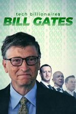 Watch Tech Billionaires: Bill Gates Vidbull