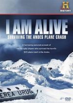 Watch I Am Alive: Surviving the Andes Plane Crash Vidbull