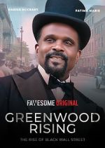 Watch Greenwood Rising: The Rise of Black Wall Street Vidbull