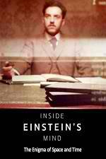 Watch Inside Einstein's Mind: The Enigma of Space and Time Vidbull