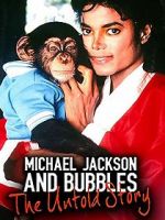 Watch Michael Jackson and Bubbles: The Untold Story Vidbull