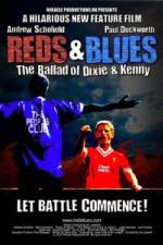 Watch Reds & Blues The Ballad of Dixie & Kenny Vidbull